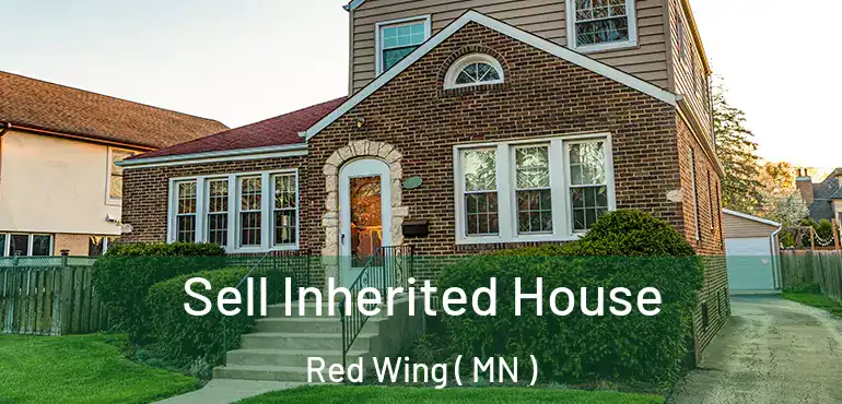  Sell Inherited House Red Wing ( MN )