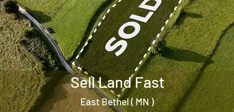  Sell Land Fast East Bethel ( MN )