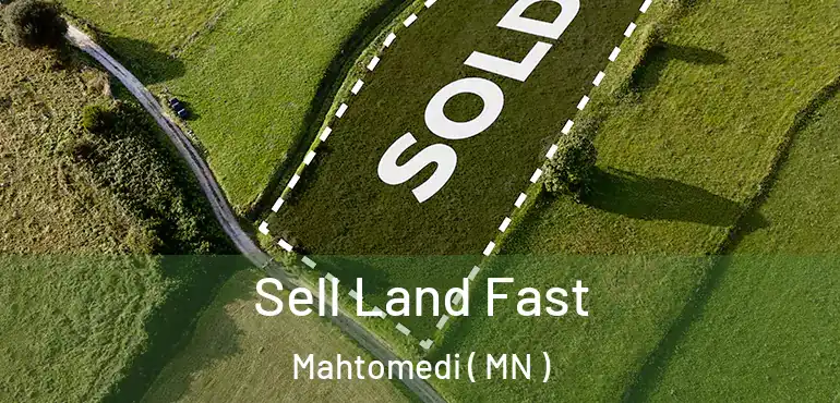  Sell Land Fast Mahtomedi ( MN )