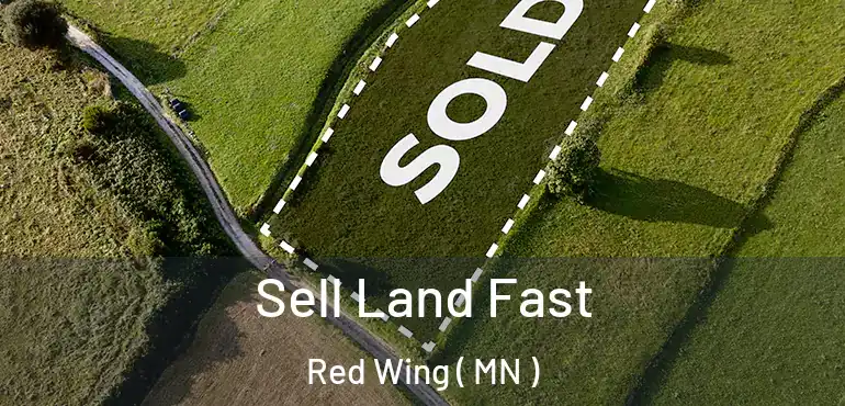  Sell Land Fast Red Wing ( MN )