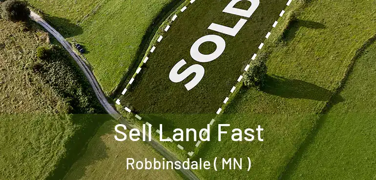 Sell Land Fast Robbinsdale ( MN )