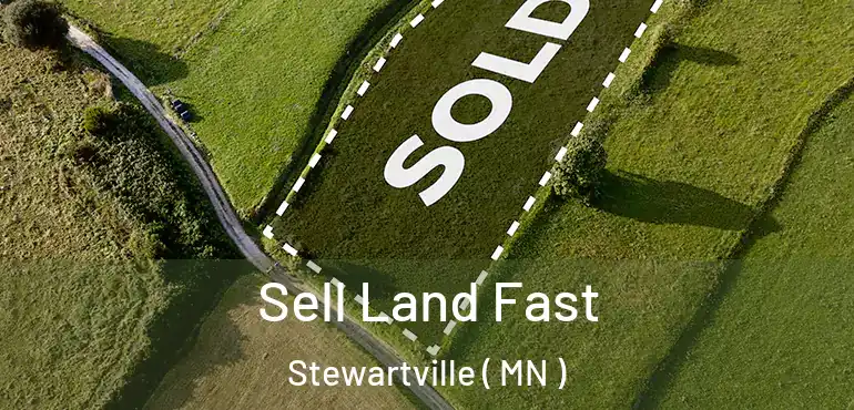  Sell Land Fast Stewartville ( MN )