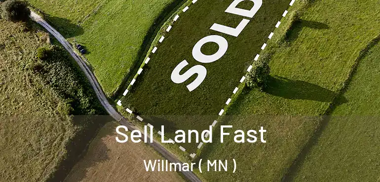  Sell Land Fast Willmar ( MN )