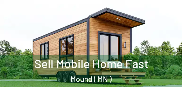 Sell Mobile Home Fast Mound ( MN )