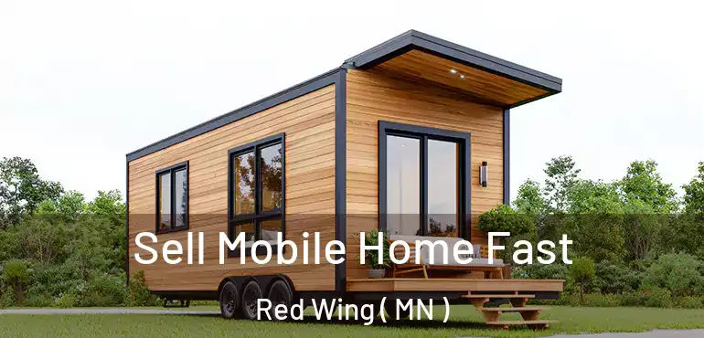  Sell Mobile Home Fast Red Wing ( MN )