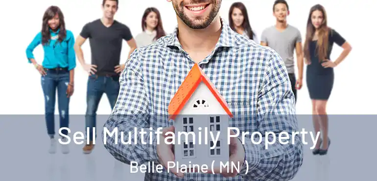  Sell Multifamily Property Belle Plaine ( MN )