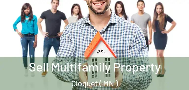  Sell Multifamily Property Cloquet ( MN )