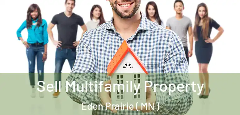  Sell Multifamily Property Eden Prairie ( MN )