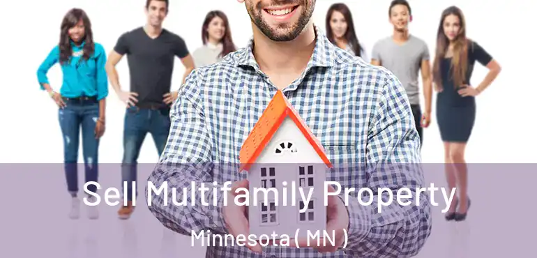  Sell Multifamily Property Minnesota ( MN )