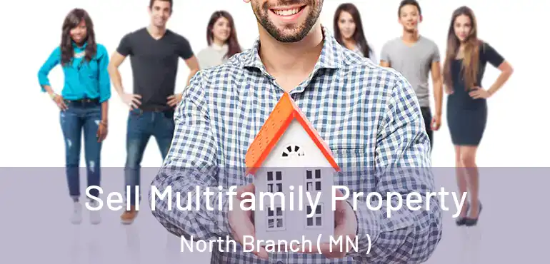  Sell Multifamily Property North Branch ( MN )