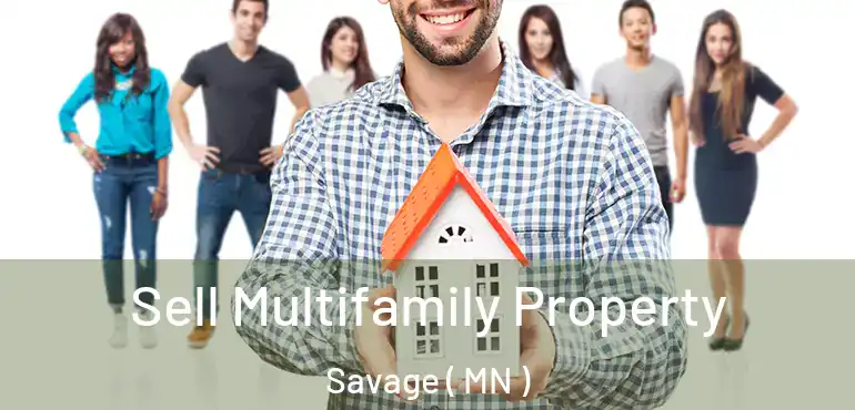  Sell Multifamily Property Savage ( MN )