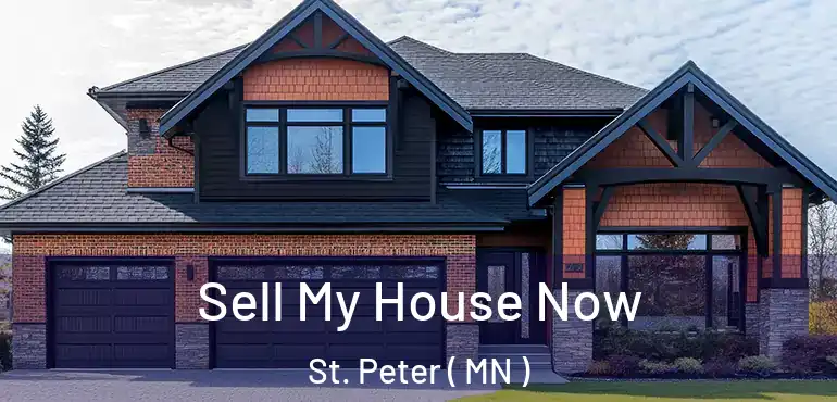  Sell My House Now St. Peter ( MN )