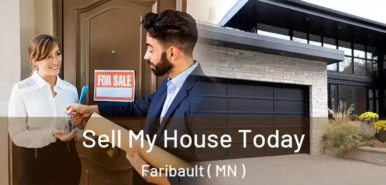  Sell My House Today Faribault ( MN )