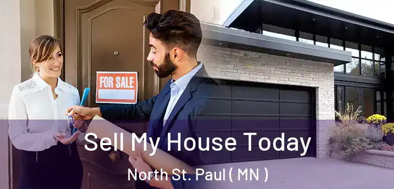  Sell My House Today North St. Paul ( MN )