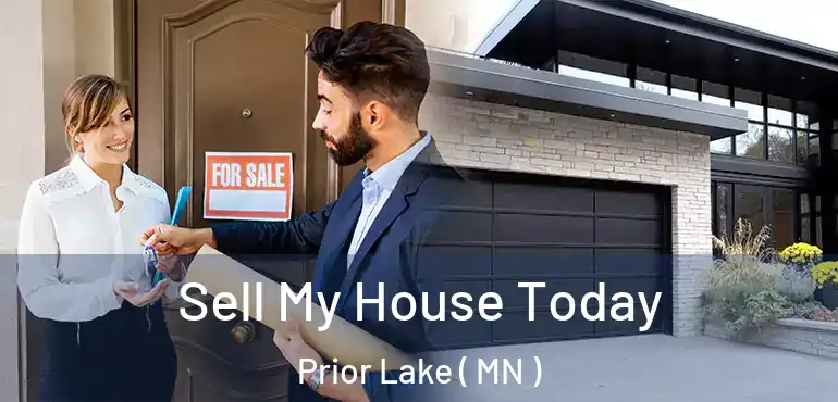  Sell My House Today Prior Lake ( MN )