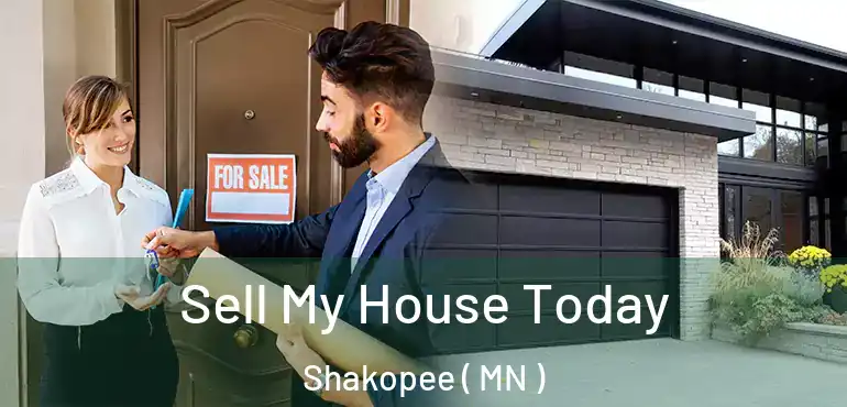  Sell My House Today Shakopee ( MN )