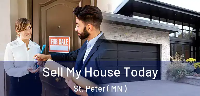  Sell My House Today St. Peter ( MN )