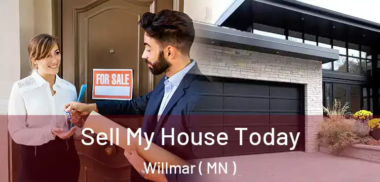  Sell My House Today Willmar ( MN )
