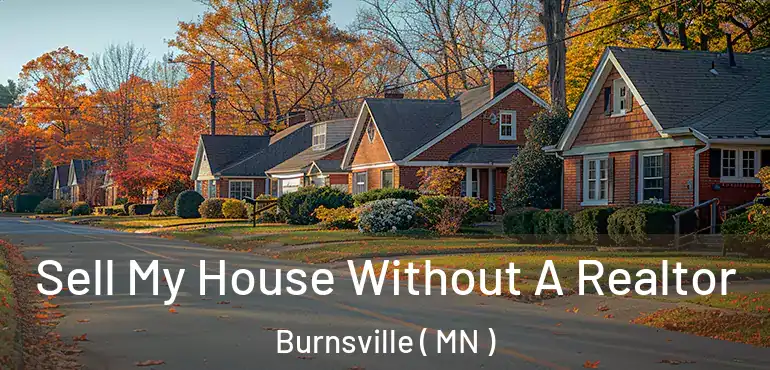  Sell My House Without A Realtor Burnsville ( MN )