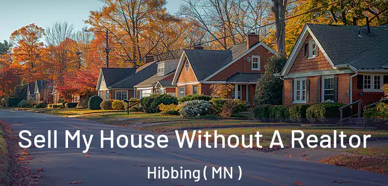  Sell My House Without A Realtor Hibbing ( MN )