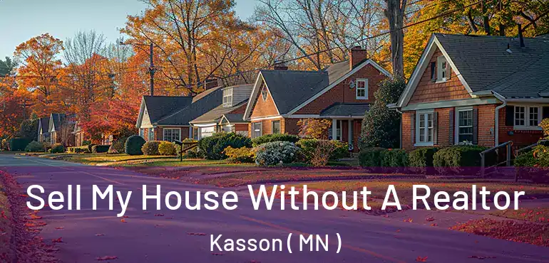  Sell My House Without A Realtor Kasson ( MN )