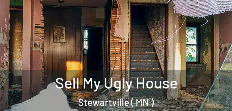  Sell My Ugly House Stewartville ( MN )