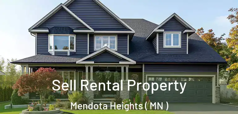  Sell Rental Property Mendota Heights ( MN )