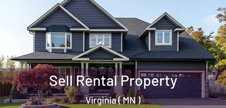  Sell Rental Property Virginia ( MN )