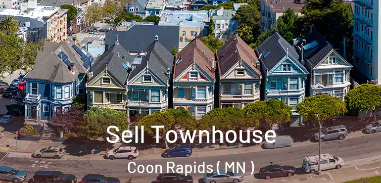  Sell Townhouse Coon Rapids ( MN )