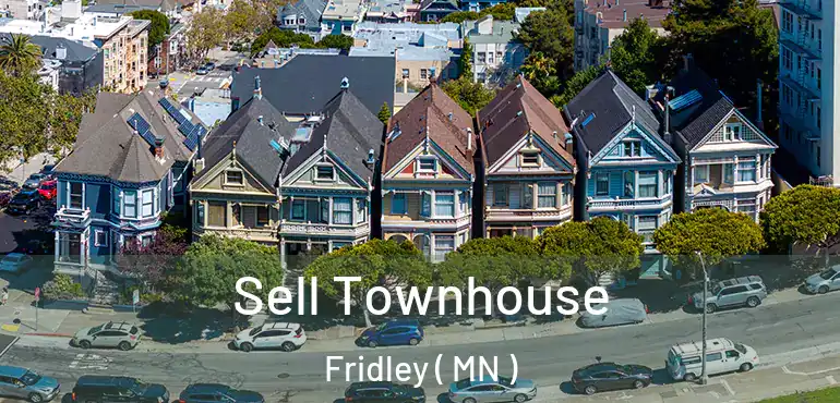  Sell Townhouse Fridley ( MN )