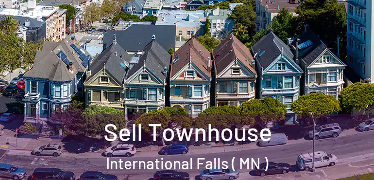  Sell Townhouse International Falls ( MN )