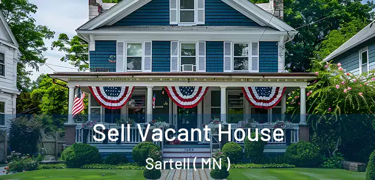  Sell Vacant House Sartell ( MN )