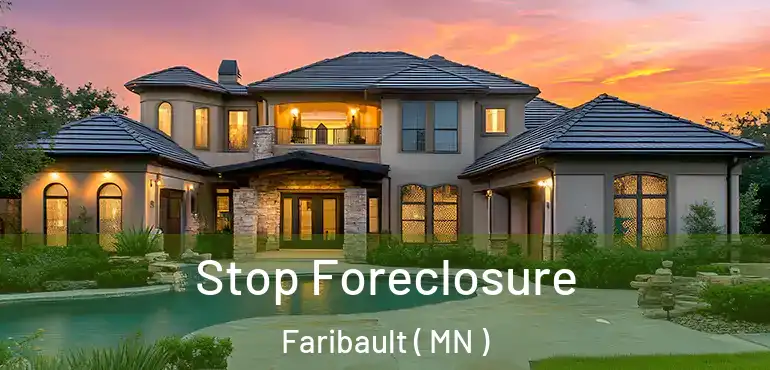 Stop Foreclosure Faribault ( MN )