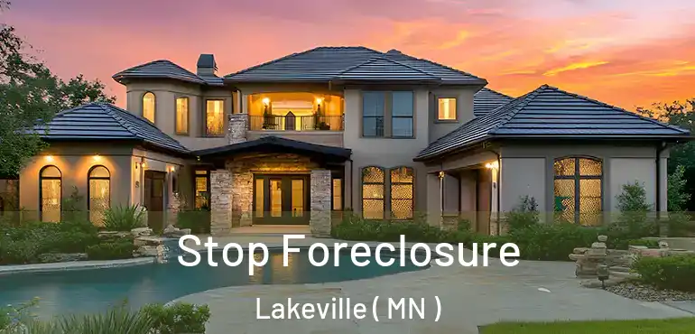  Stop Foreclosure Lakeville ( MN )
