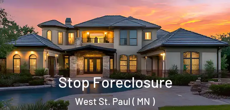  Stop Foreclosure West St. Paul ( MN )