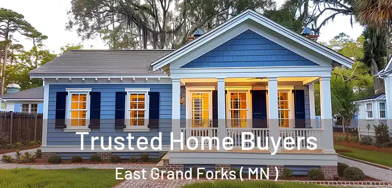  Trusted Home Buyers East Grand Forks ( MN )
