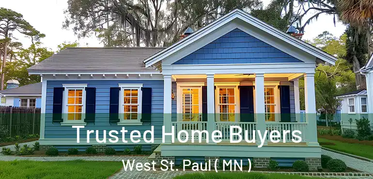  Trusted Home Buyers West St. Paul ( MN )