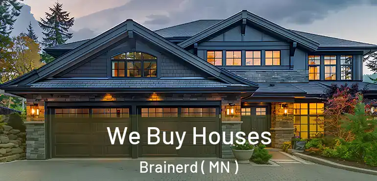  We Buy Houses Brainerd ( MN )