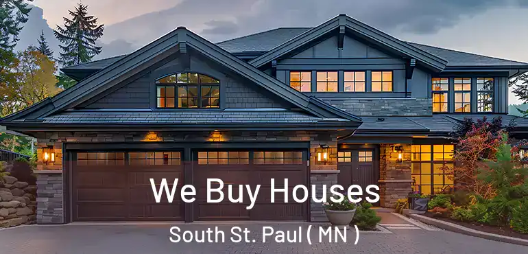  We Buy Houses South St. Paul ( MN )