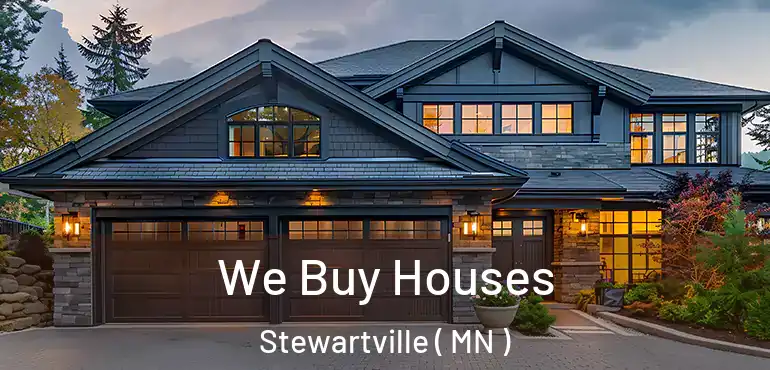  We Buy Houses Stewartville ( MN )
