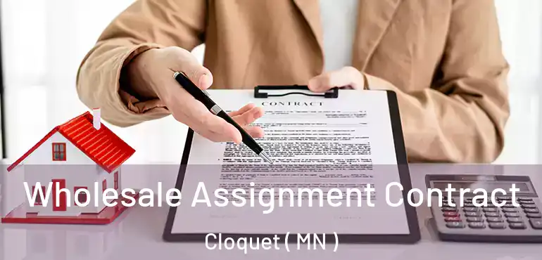  Wholesale Assignment Contract Cloquet ( MN )