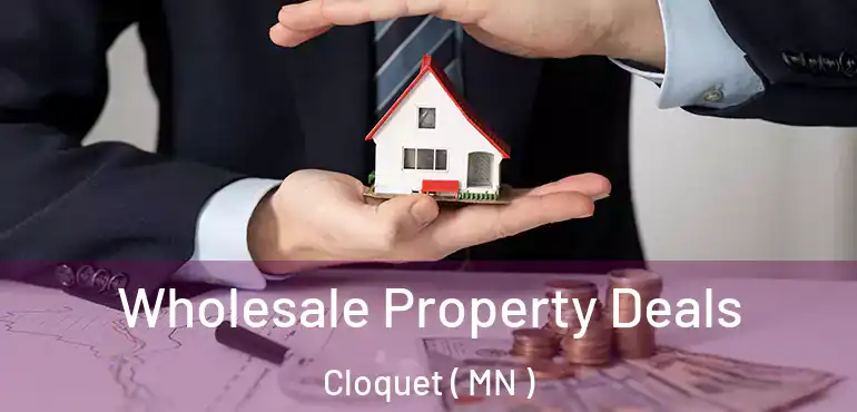  Wholesale Property Deals Cloquet ( MN )