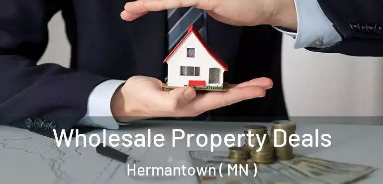  Wholesale Property Deals Hermantown ( MN )
