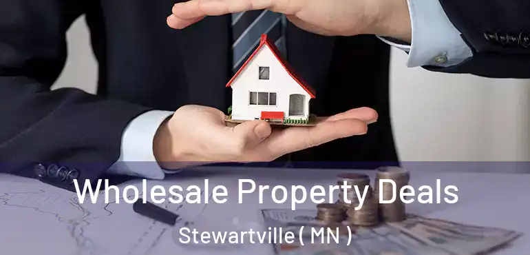  Wholesale Property Deals Stewartville ( MN )