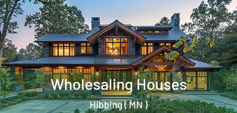  Wholesaling Houses Hibbing ( MN )
