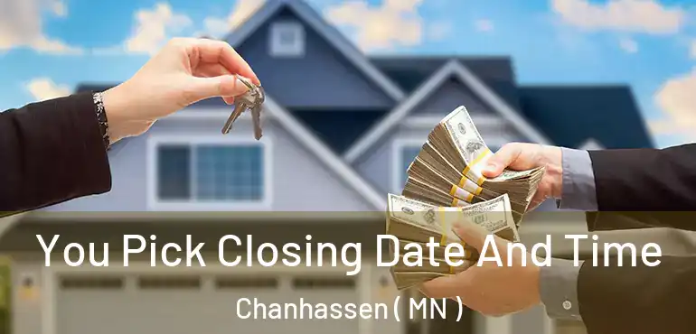  You Pick Closing Date And Time Chanhassen ( MN )