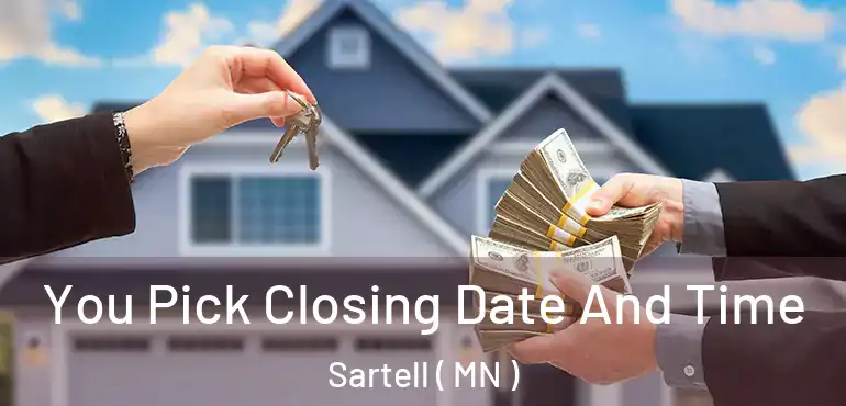  You Pick Closing Date And Time Sartell ( MN )
