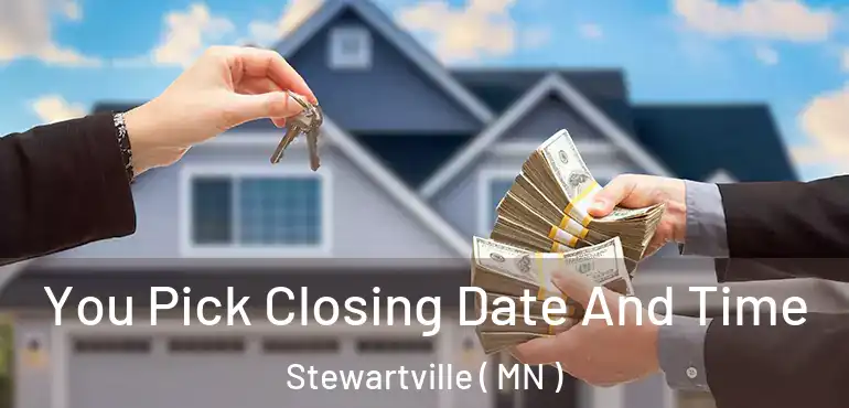  You Pick Closing Date And Time Stewartville ( MN )